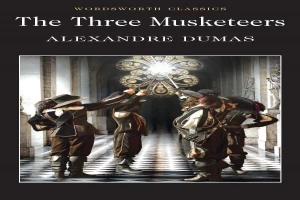 Book cover of The Three Musketeers by Alexander Dumas Book cover of The Three Musketeers by Alexander Dumas